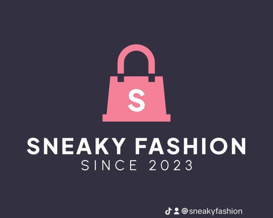 Why Sneaky Fashion?